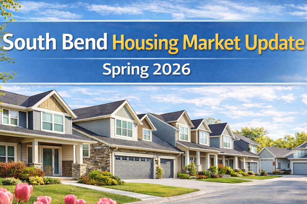 “South Bend Indiana housing market update Spring 2026 with suburban homes and neighborhood street representing local real estate trends.”