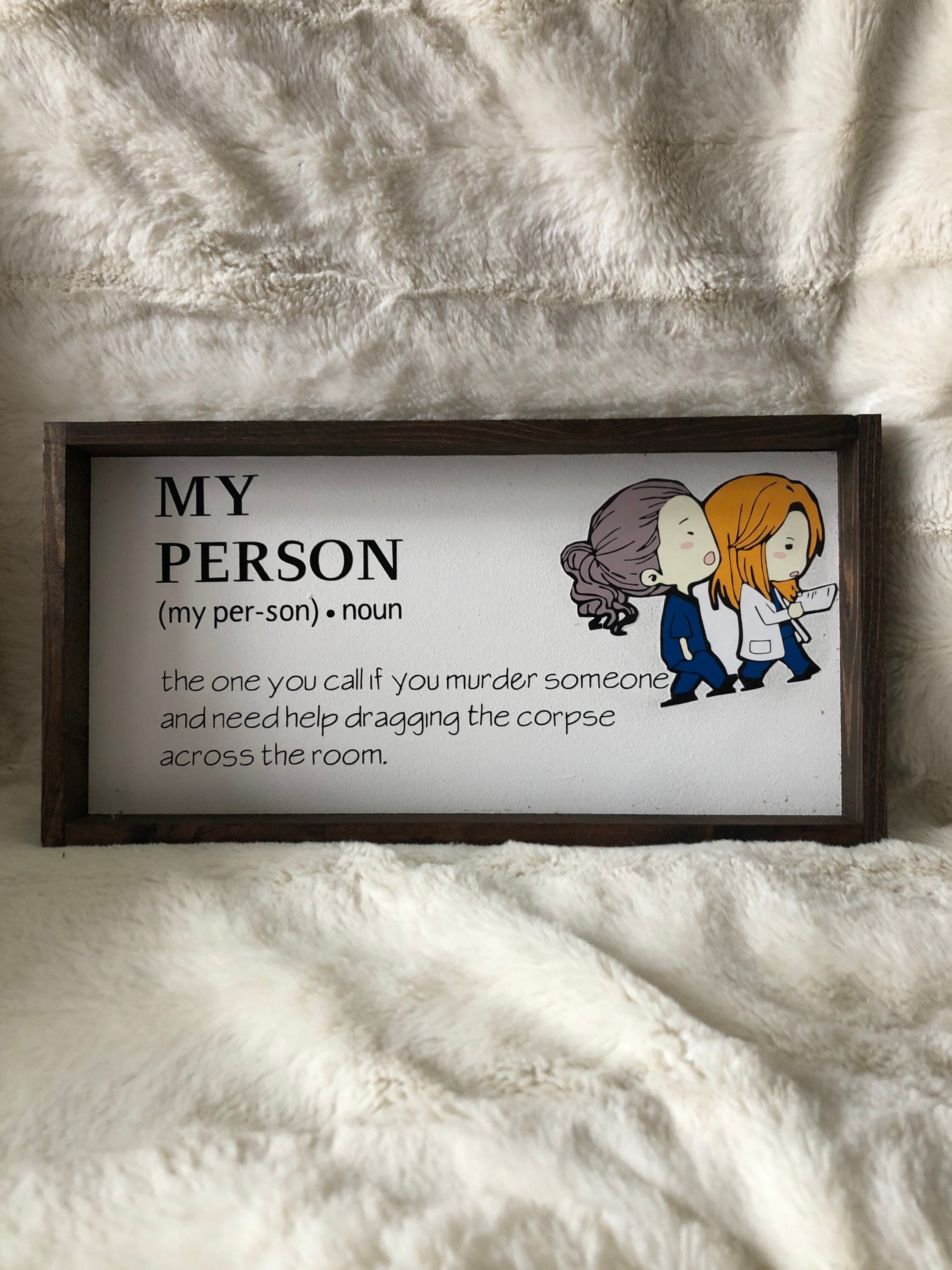 Grey’s Anatomy Signage-“My Person”