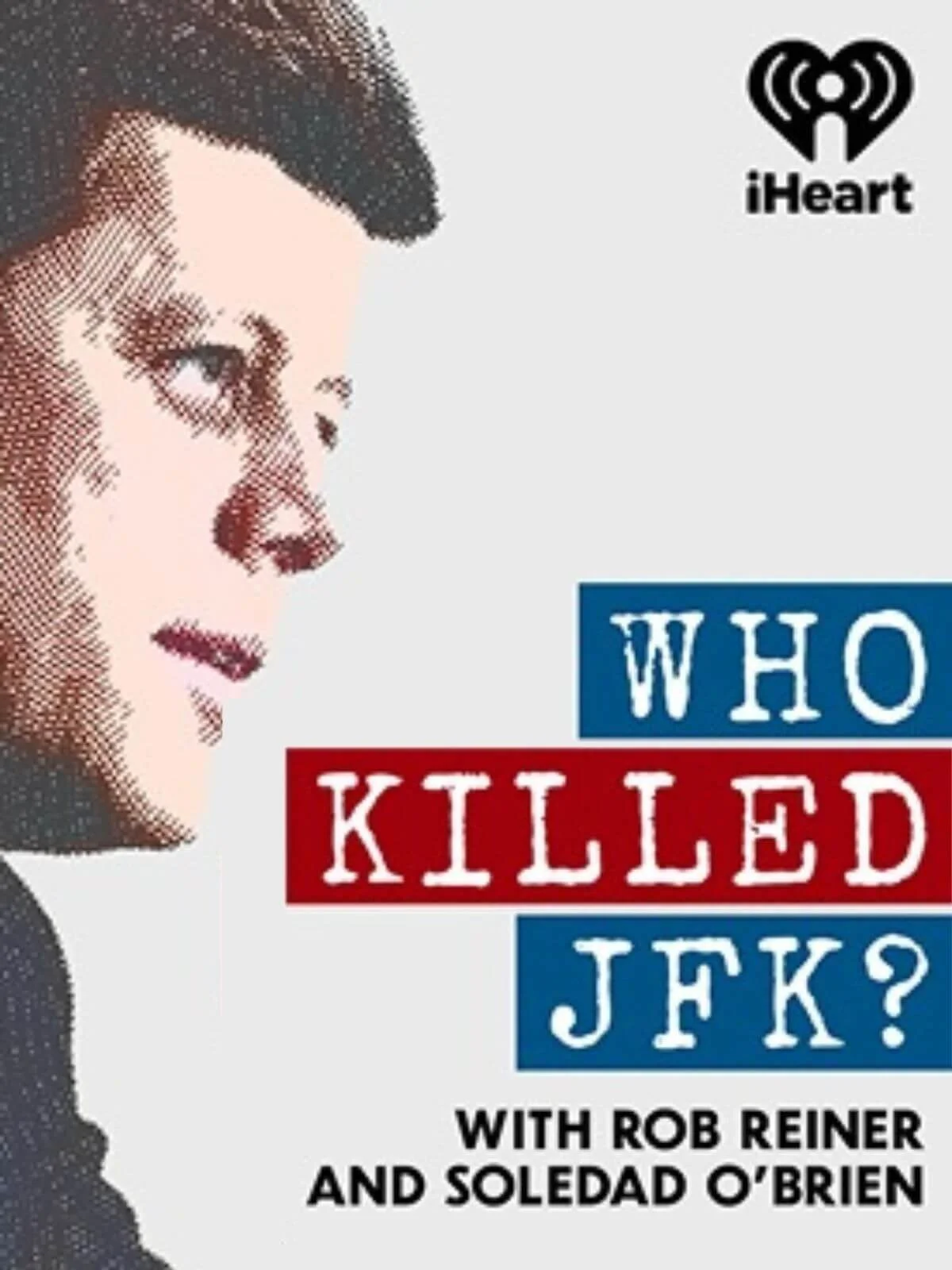 Who Killed JFK podcast series poster