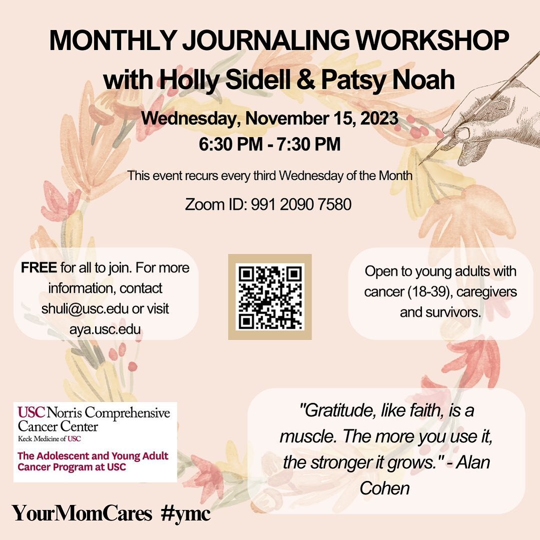 &ldquo;Gratitude, like faith, is a muscle. The more you use it, the more it grows.&rdquo;- Alan Cohen

Meet other AYAs and Patsy on the third Wednesday of each month to share your experiences! 

See you tomorrow, Wednesday. November 15th at 6:30 pm P