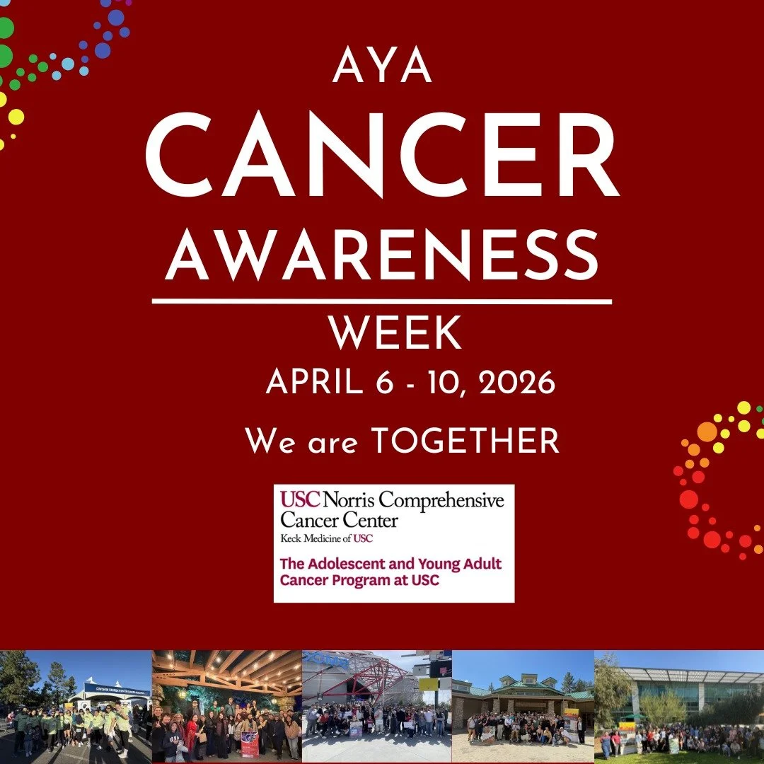 AYA Cancer Awareness Week April 6-10, 2026!

#ayacancer#aya@ayausc
