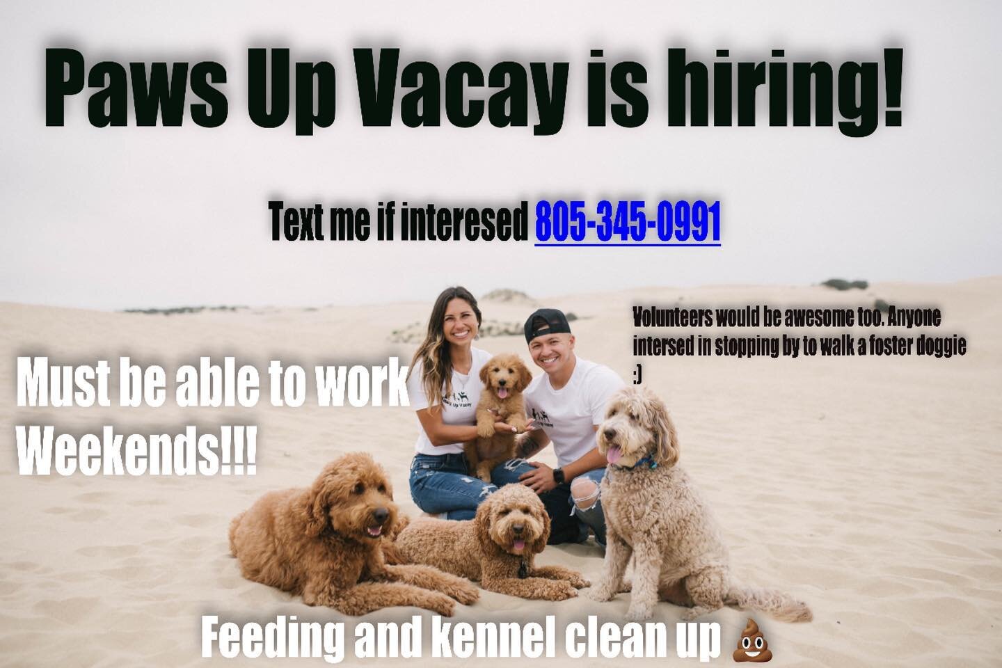 Good Morning, and Happy Thursday!

Paws Up Vacay is hiring, we are looking for another dog lover to join our team. 

Job will be helping in the dog yard, pack walking, feeding, and sanitation help 😊

Must be able to work Saturdays and Sundays!!