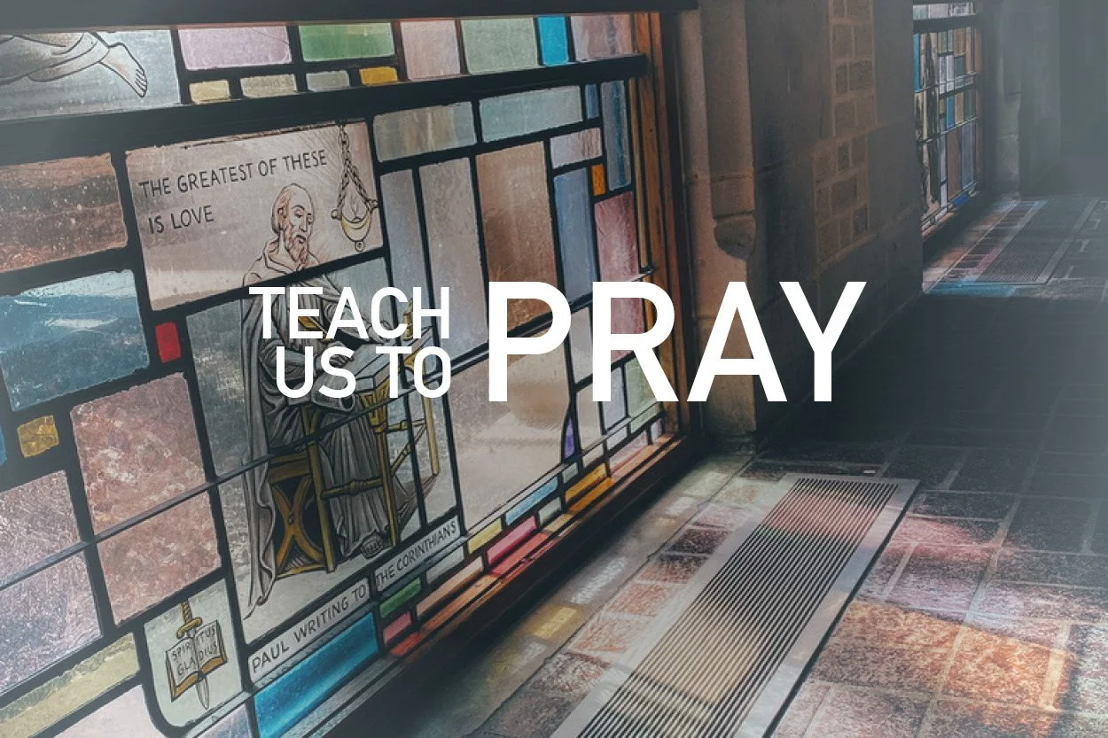 Teach us to pray: Lent 2022