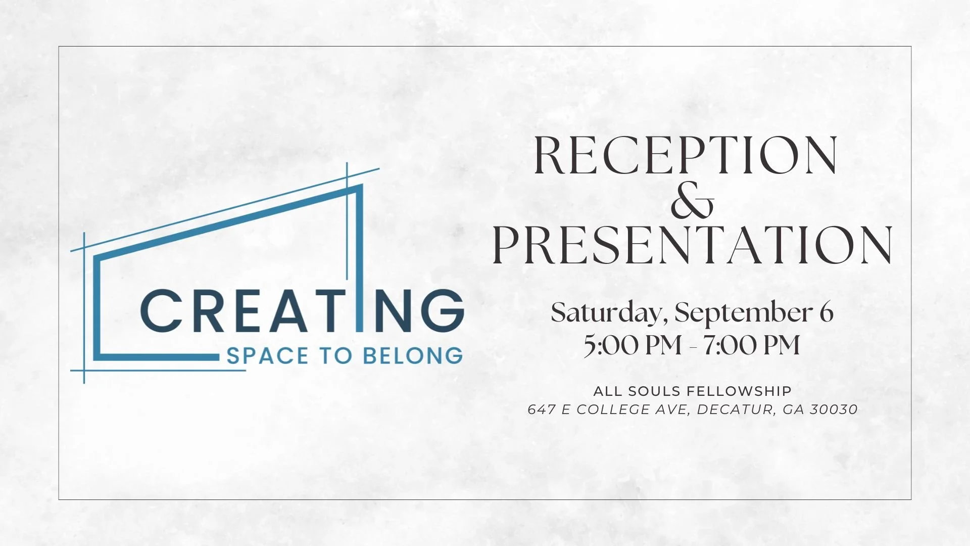 Creating Space to Belong Reception & Presentation