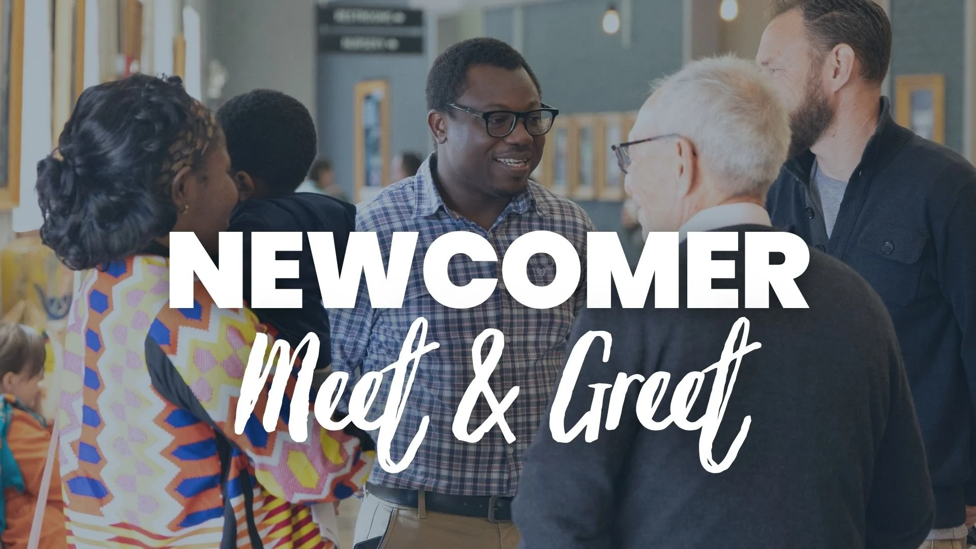 Newcomer Meet &amp; Greet