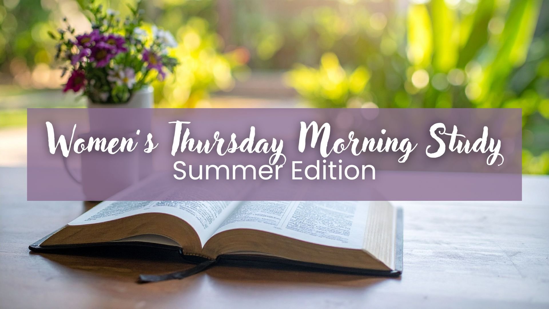 Women's Thursday Morning: Summer Edition