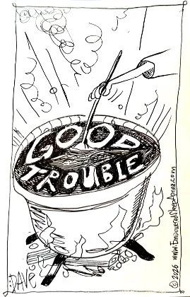 Good Trouble in the Dental Chair