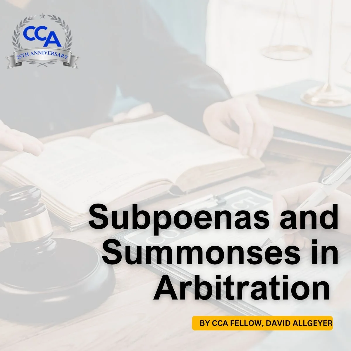 Subpoenas and Summonses in Arbitration - New Article