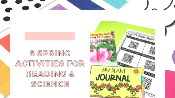 6 spring activities for reading and science.png