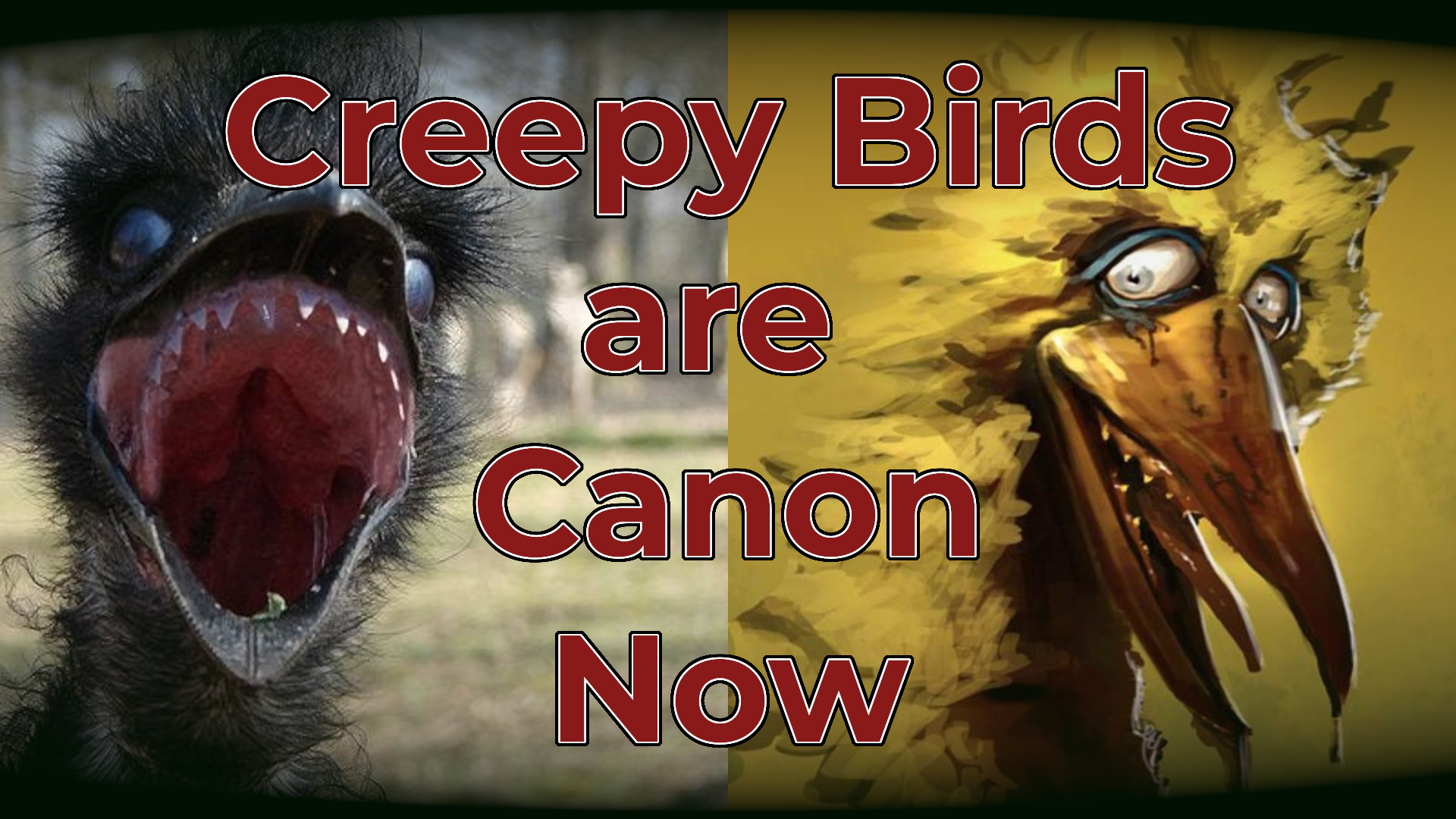 Creepy Birds are Canon Now