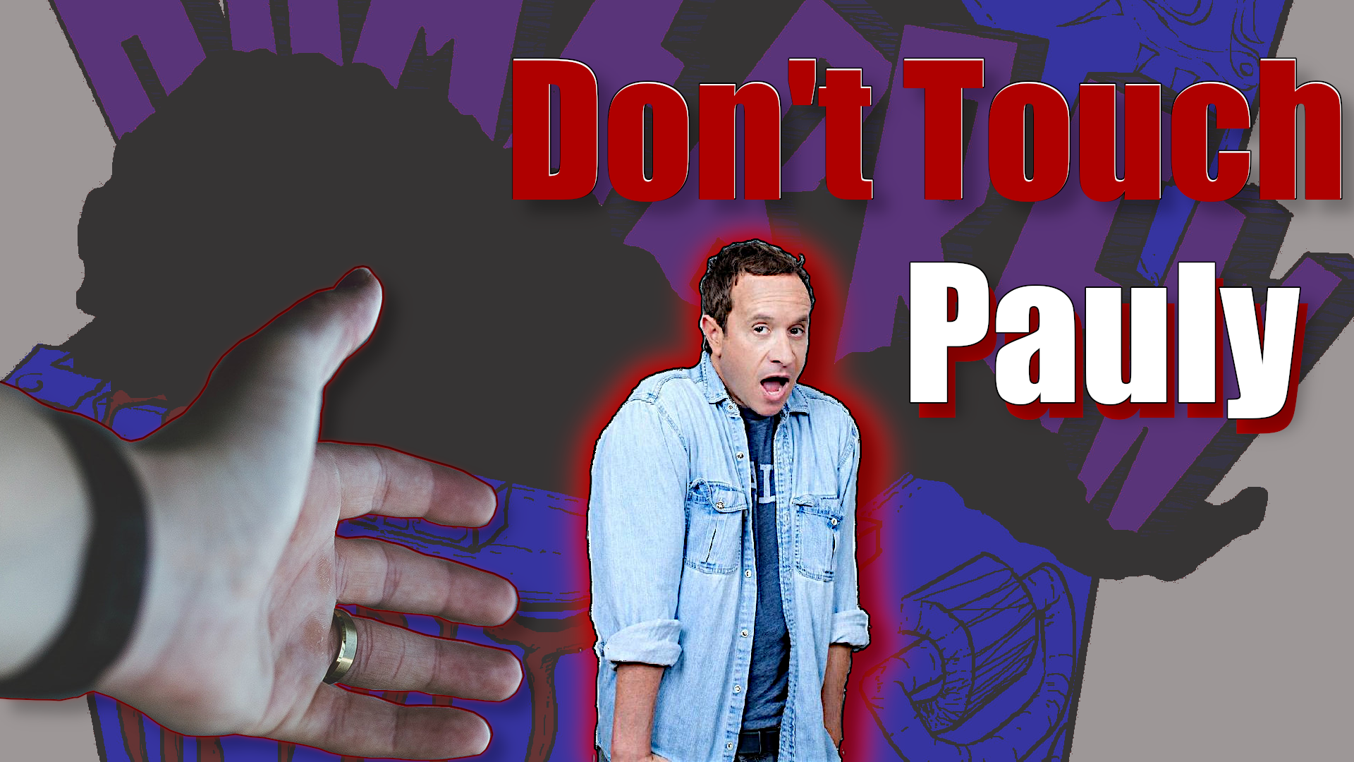 Don't Touch Pauly