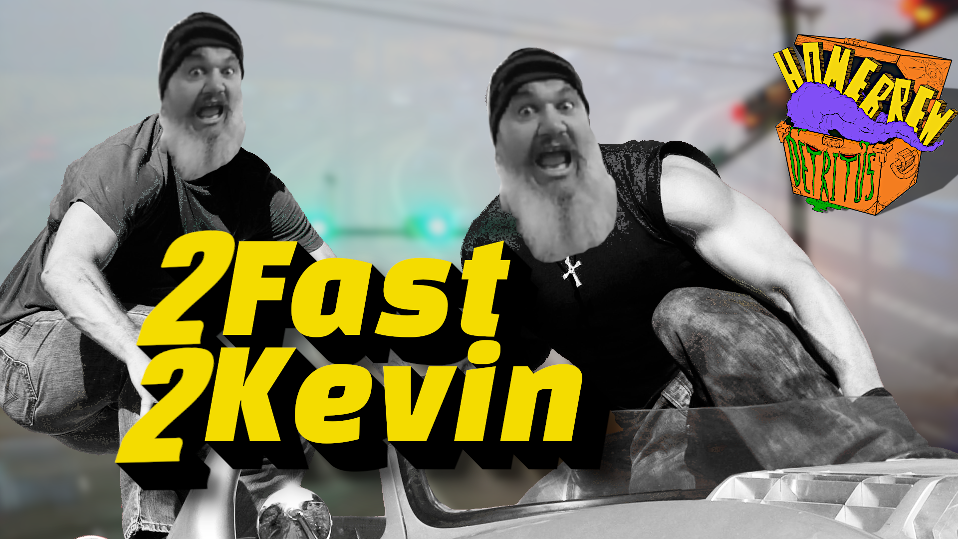 2 Fast 2 Kevin