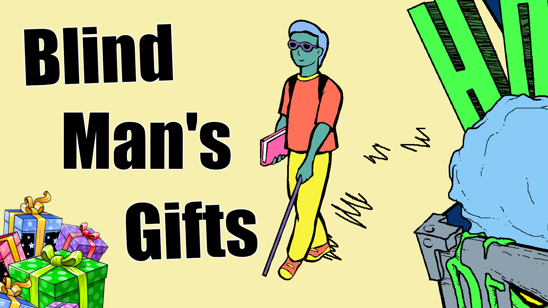 Blind Man’s Gifts