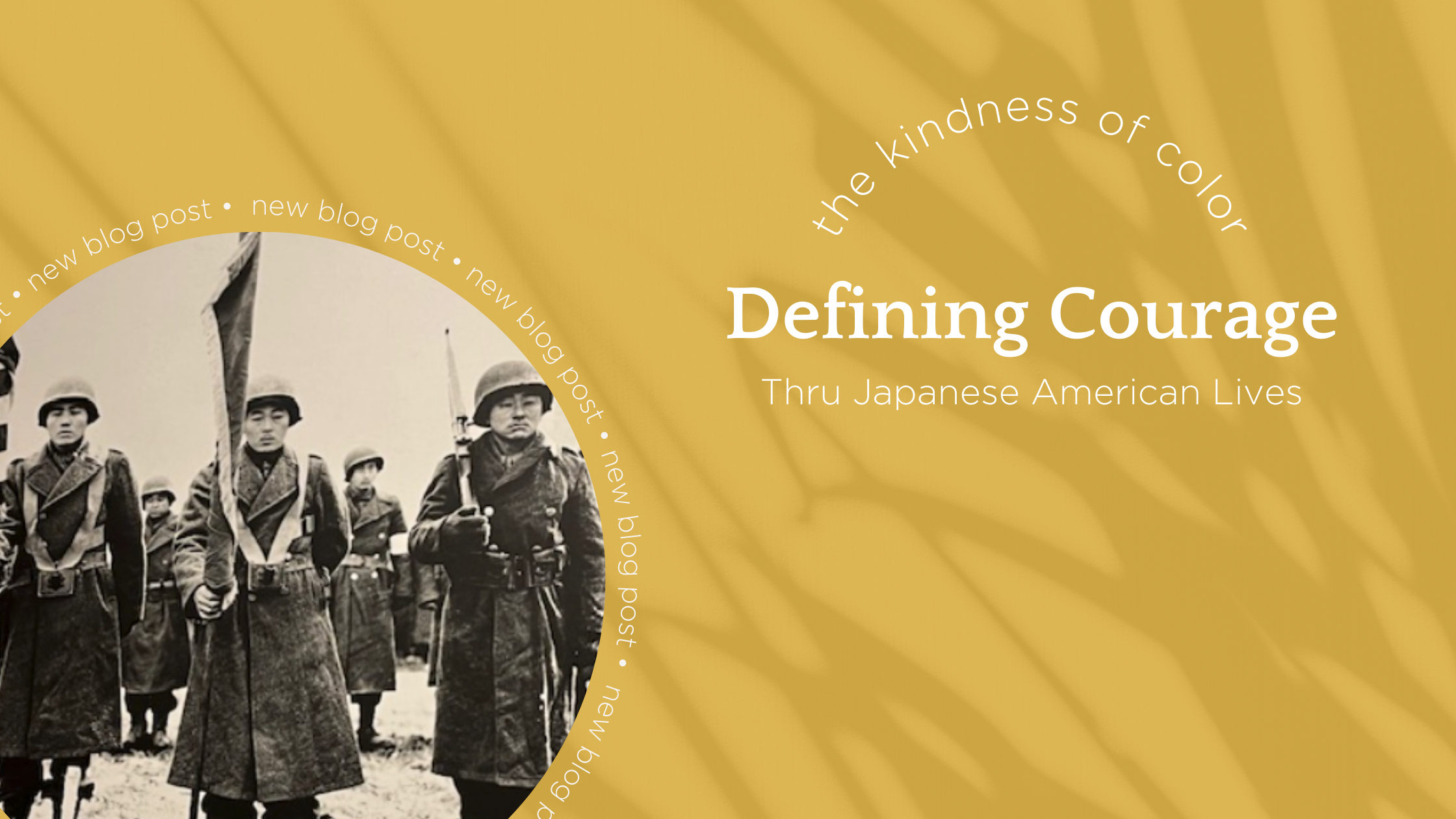 Defining Courage Thru Japanese American Lives&nbsp;