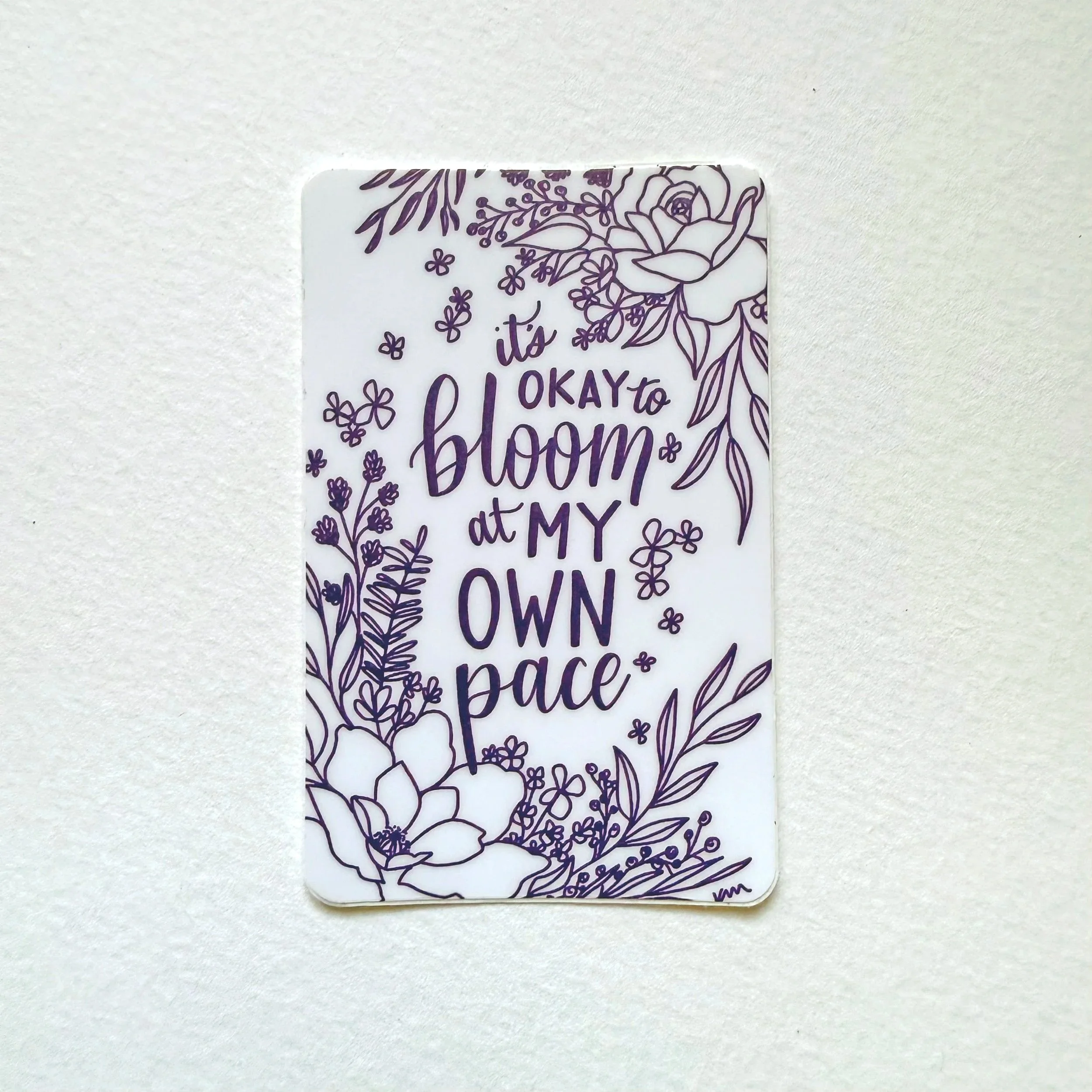Bloom at My Own Pace Affirmation Sticker