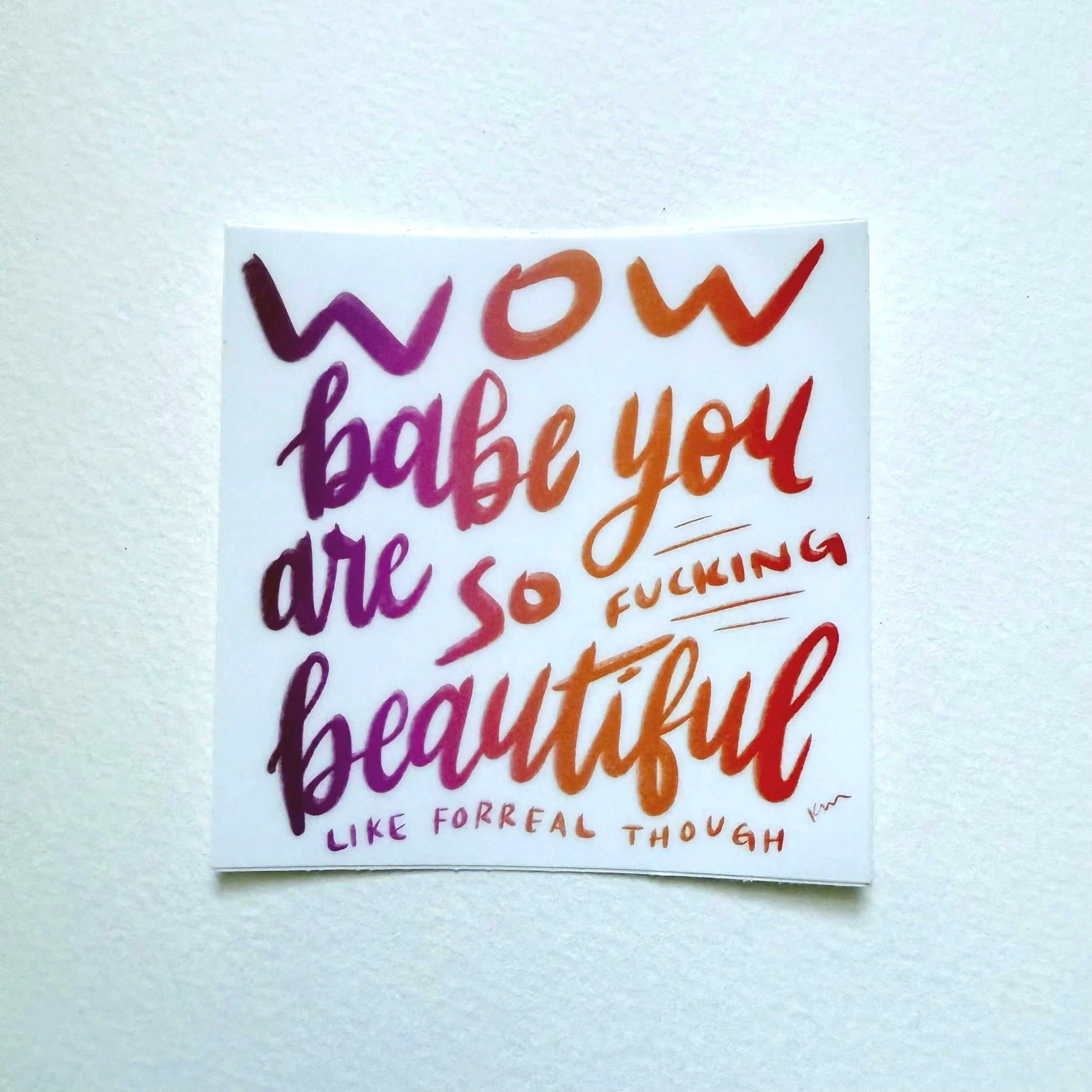 You Are So Beautiful WLW Sticker