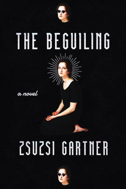 The Beguiling by Zsuzsi Gartner