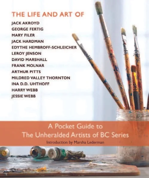 A Pocket Guide to the Unheralded Artists of BC Series