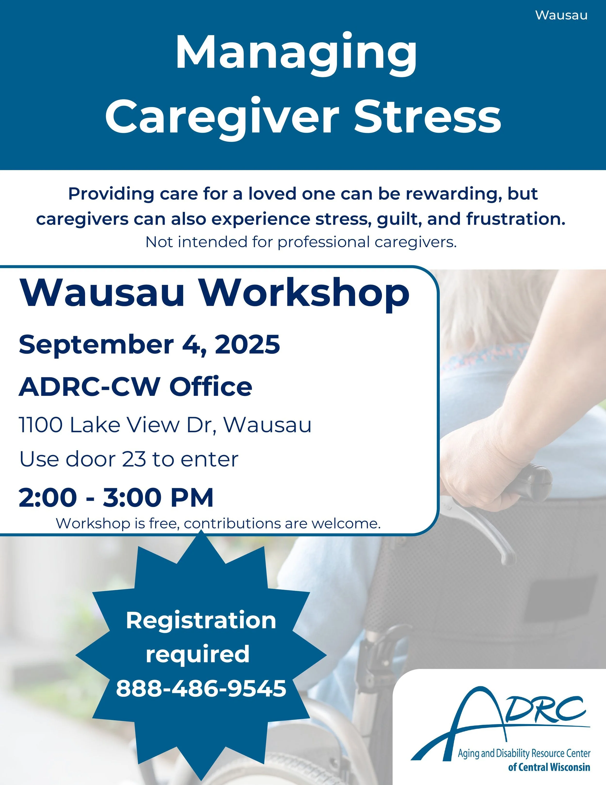 COMMUNITY EVENT: The ADRC (Aging and Disability Resource Center) is offering another Managing Caregiver Stress workshop!