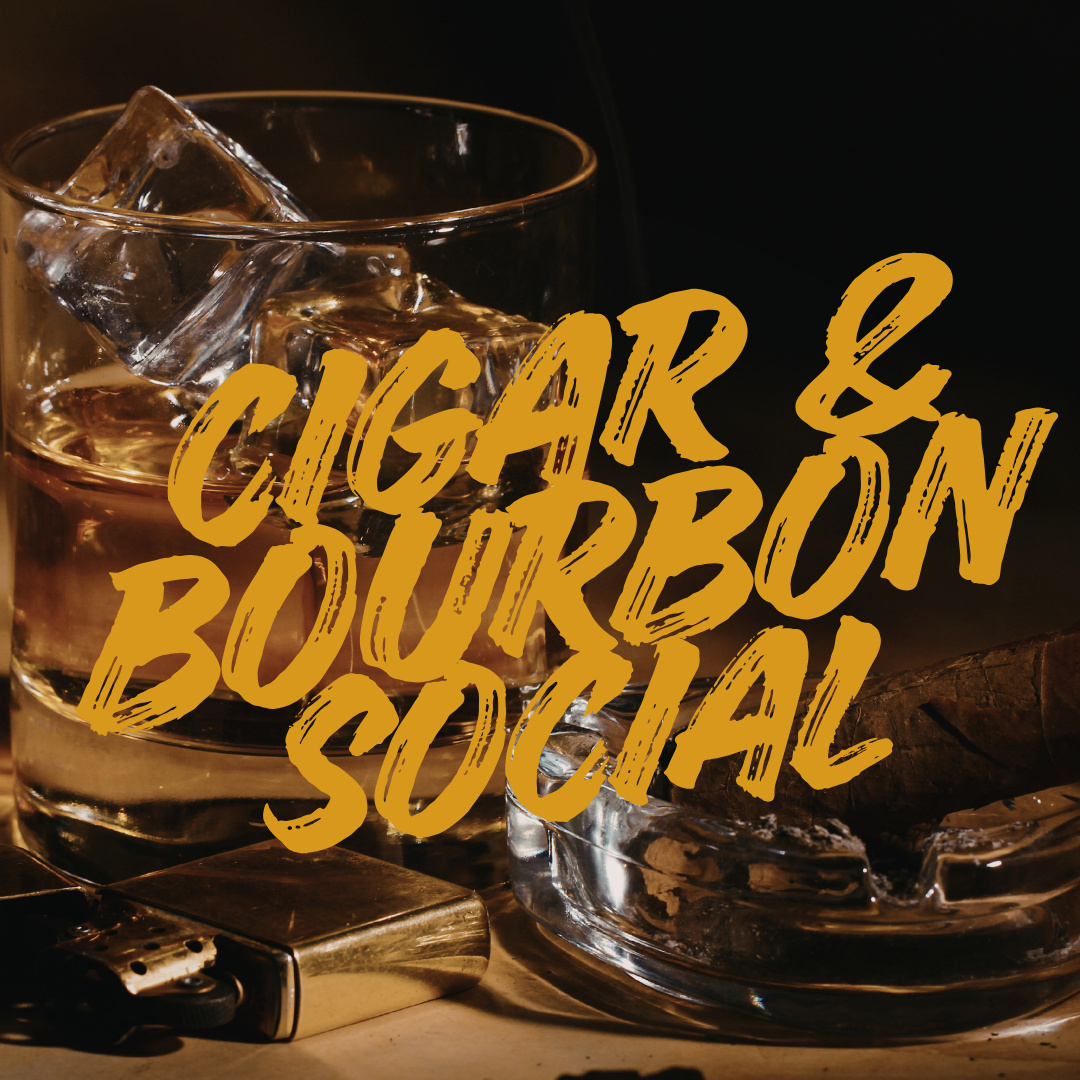 Cigar and Bourbon Social