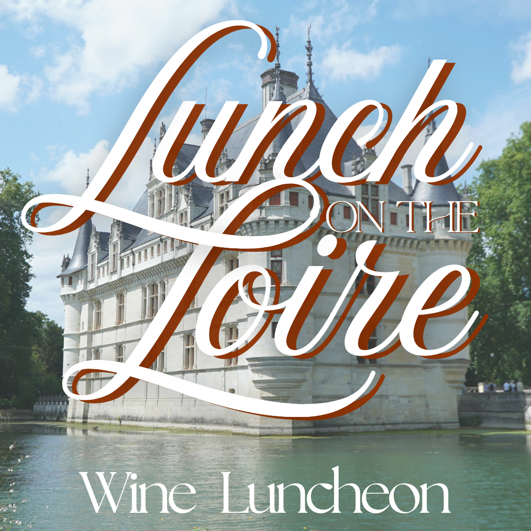 Lunch on the Loire Wine Luncheon