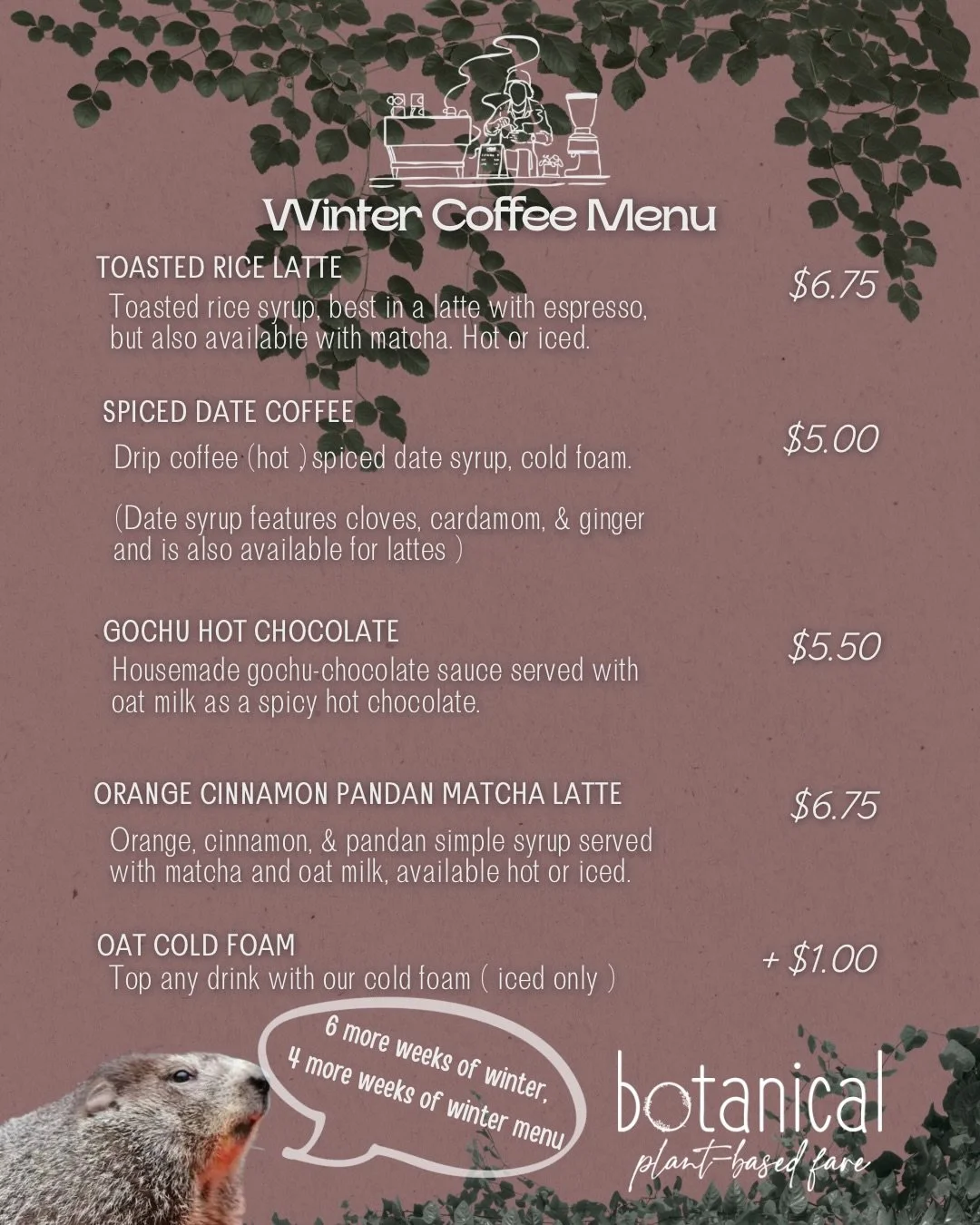 Punxsutawney Phil predicts six more weeks of winter 🥶 but this coffee menu is only around for a month more 💔 thanks for nothin, phil