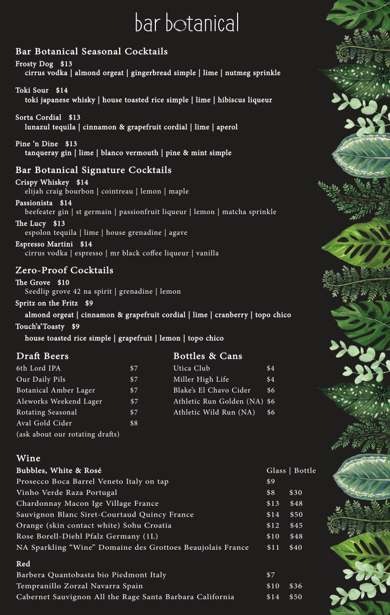 A menu titled 'bar botanical' featuring seasonal cocktails, signature cocktails, zero-proof cocktails, draft beers, bottles and cans, wine, and red wine options. The menu has a black background with green botanical illustrations on the right side.