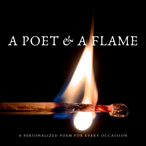 A POET &amp; A FLAME