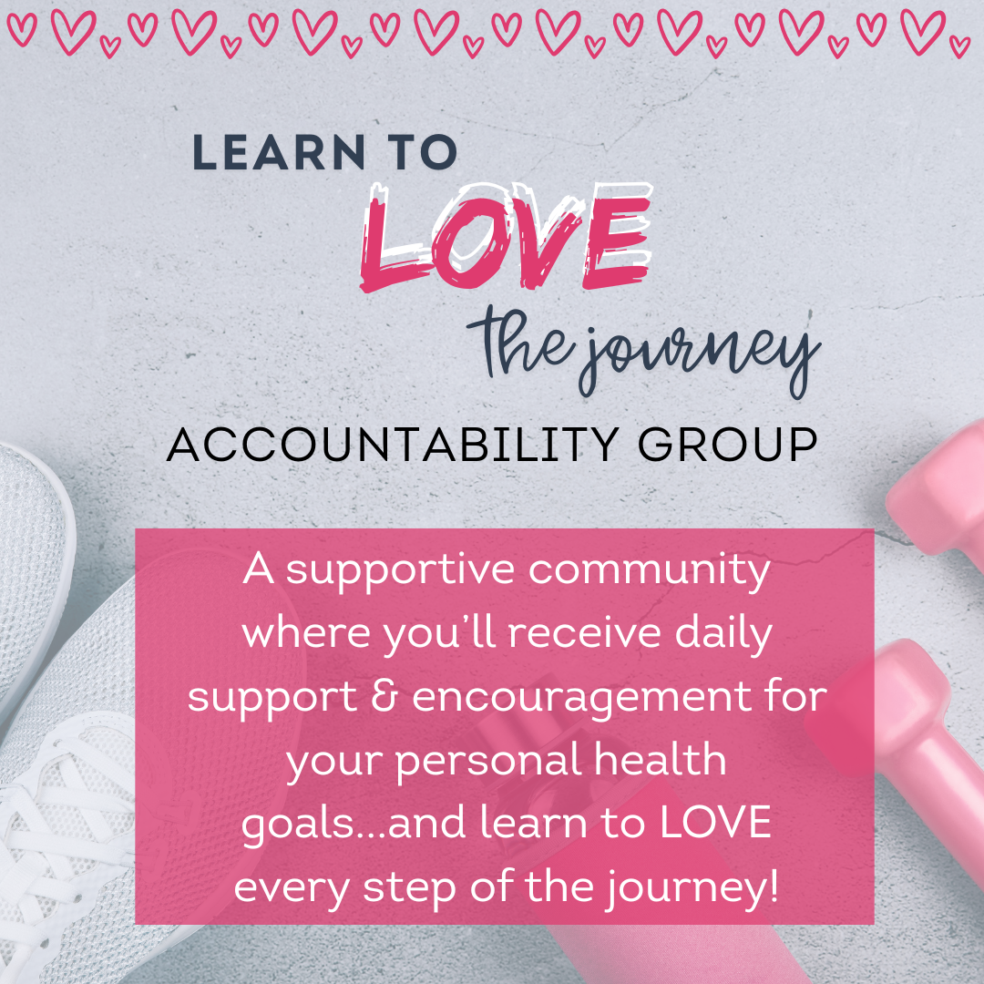 Learn to Love the Journey Accountability Group
