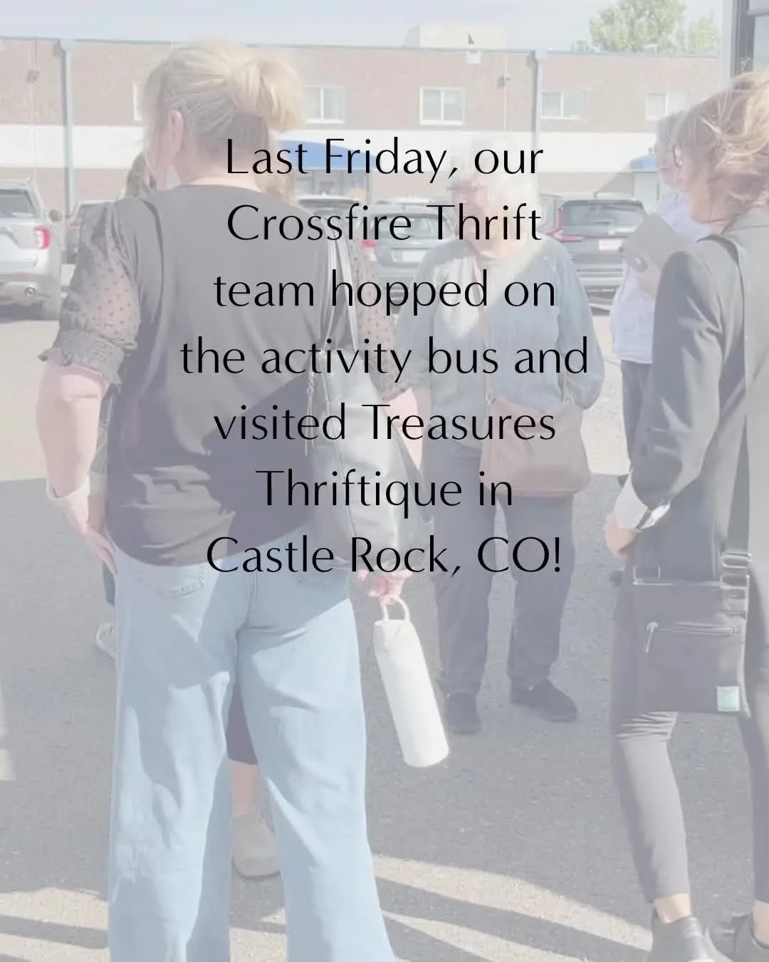 🚍💙 Last Friday, our Crossfire Thrift team hopped on the activity bus and visited Treasures Thriftique in Castle Rock, CO!
The team at Treasures Thriftique welcomed us with open arms and shared how they support their food pantry, clothing, and esse