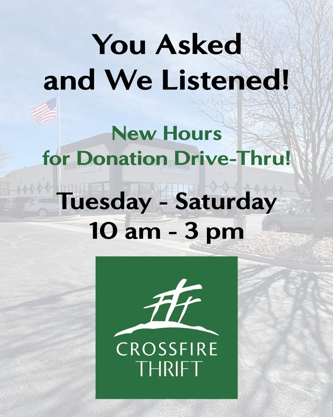 New donation hours just dropped.

Crossfire Thrift donation hours are now:

Tuesday&ndash;Saturday | 10:00 a.m.&ndash;3:00 p.m.
Closed Sunday and Monday

Why the change?

To make it easier to drop, then shop.

Bring your donations.
Step inside.
Take 