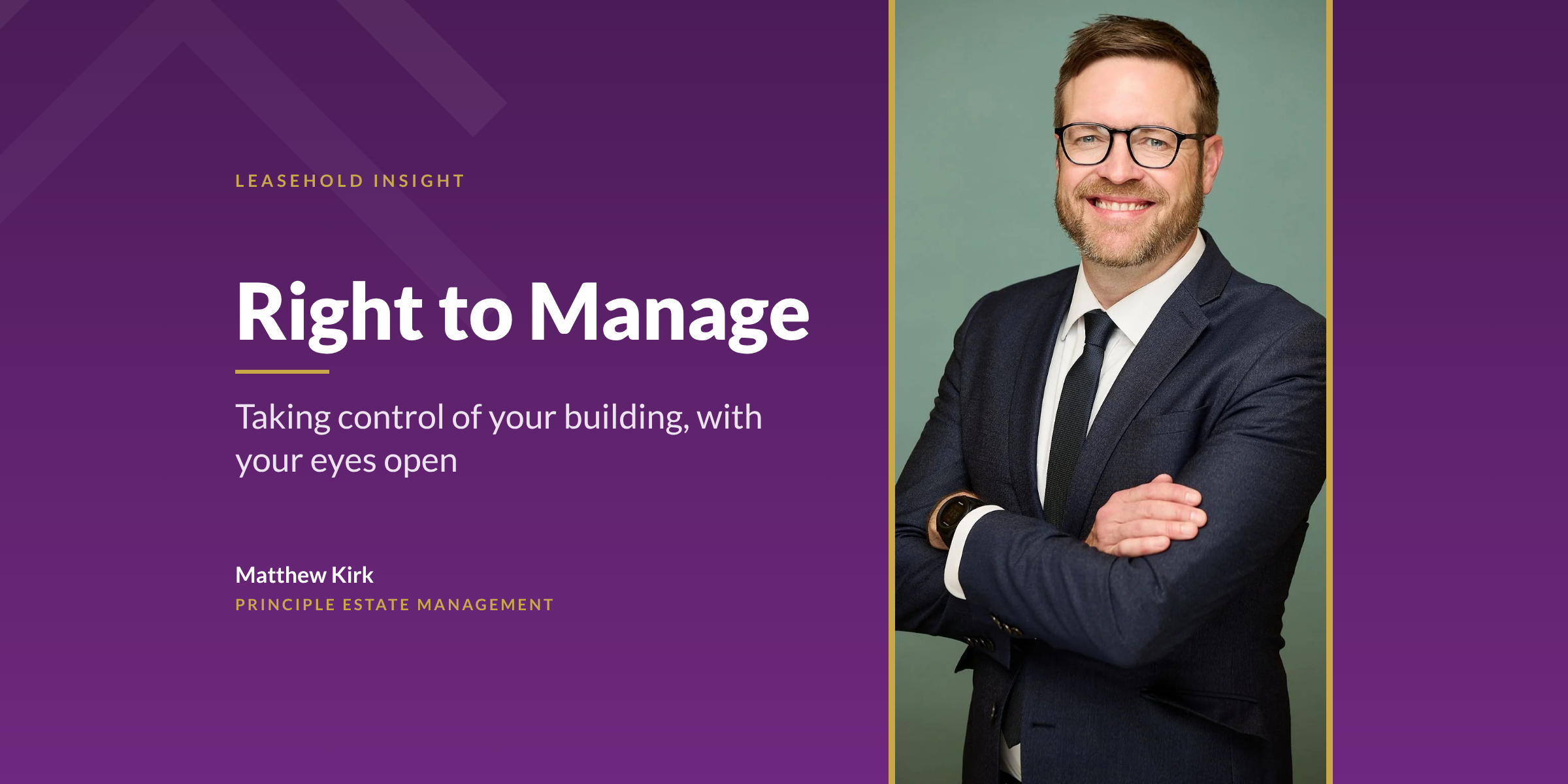 Right to Manage: taking control of your building, with your eyes open