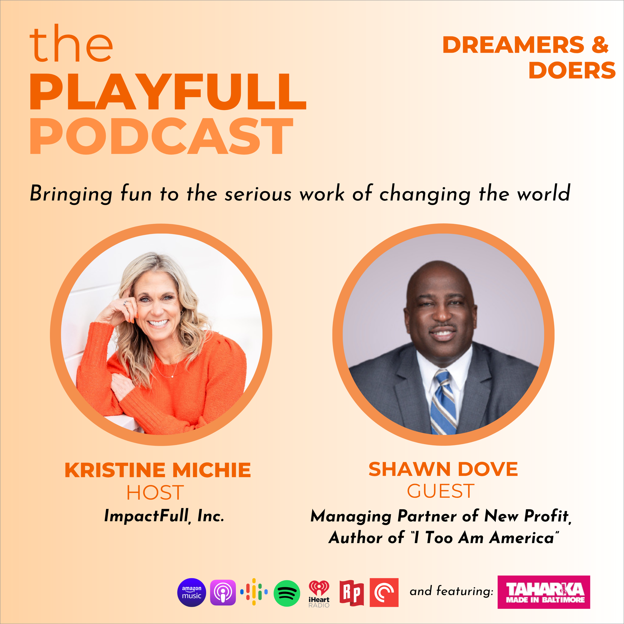 Dreamers &amp; Doers: Shawn Dove: I, Too, America – Love, Leadership, and Black Male Achievement