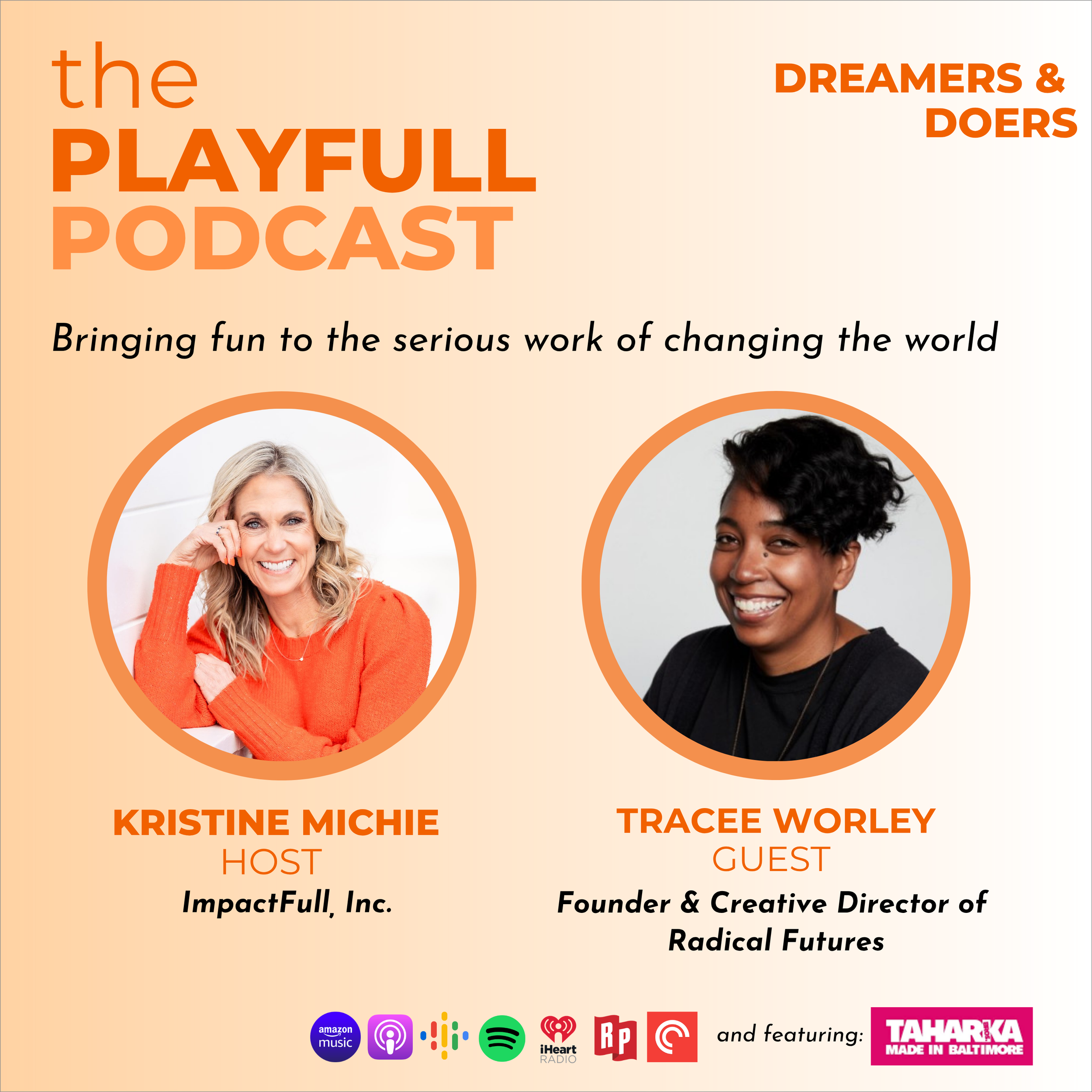 PlayFull Podcast Interview - Kristine Michie - Tracee Worley