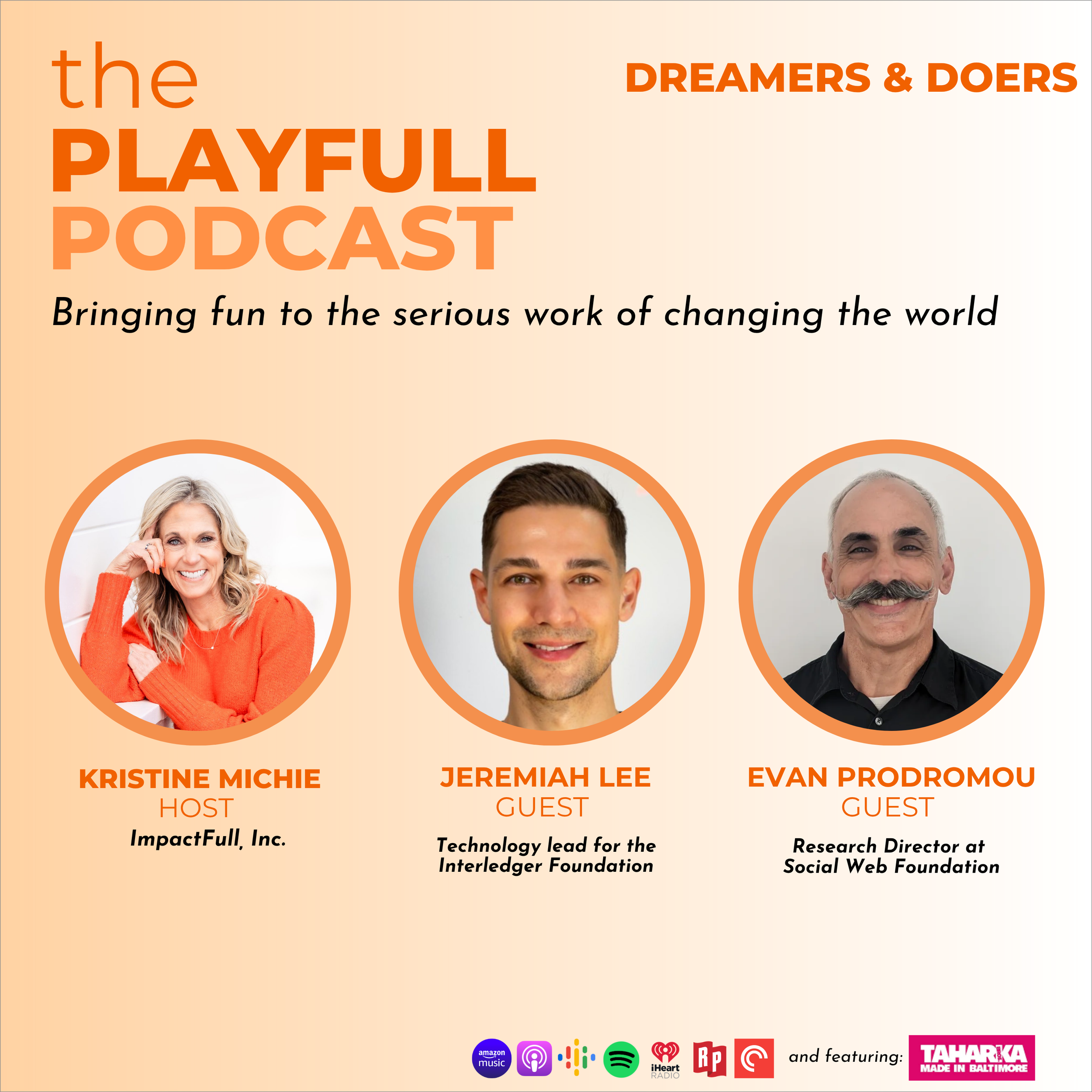 Kristine Michie - PlayFull Podcast - Jeremiah Lee and Evan Prodromou