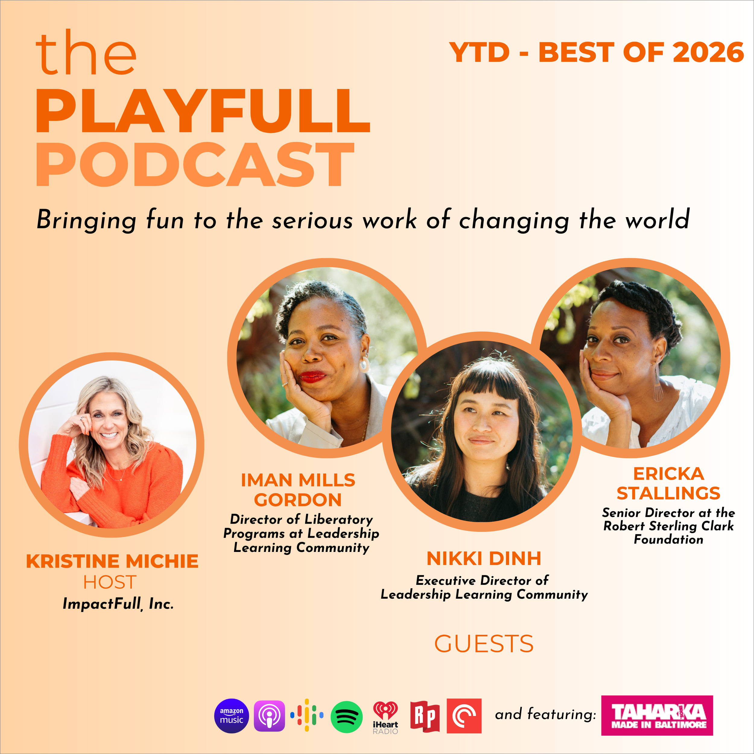 Kristine Michie - Playfull Podcast Interview - Nikki Dinh, Iman Mills Gordon & Ericka Stallings