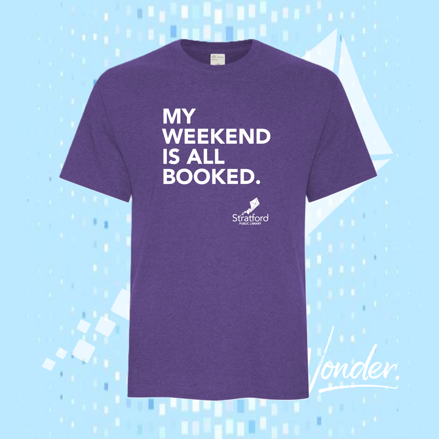 My Weekend Is Booked - Cotton Tshirt (5 Colours)