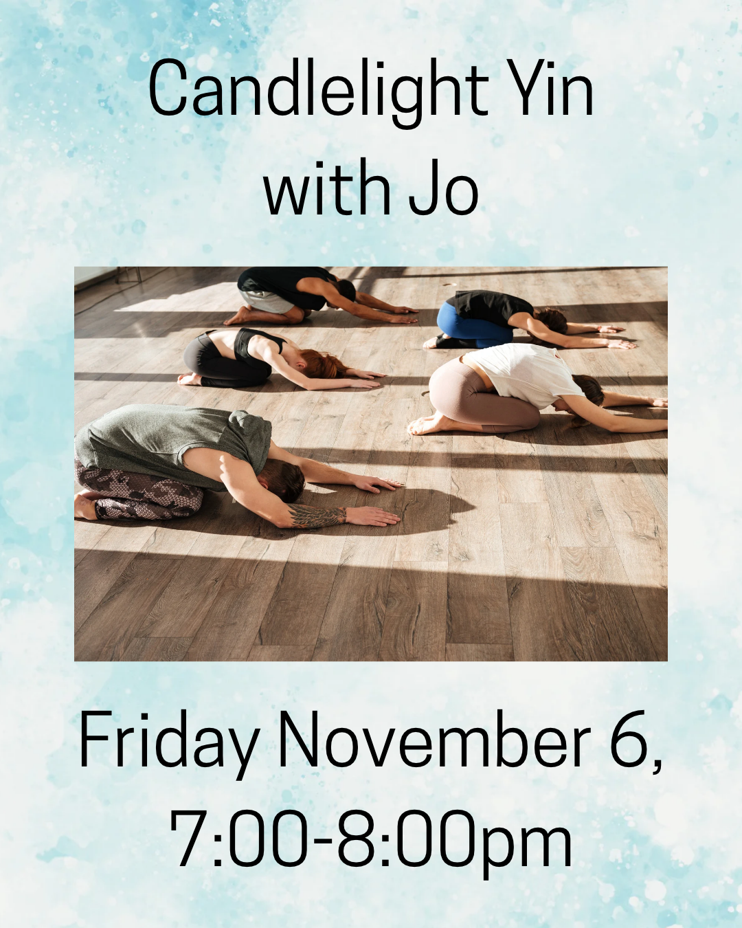 Candlelight Yin yoga class flyer featuring five people in child’s pose, Friday, November 6, 7–8 p.m.