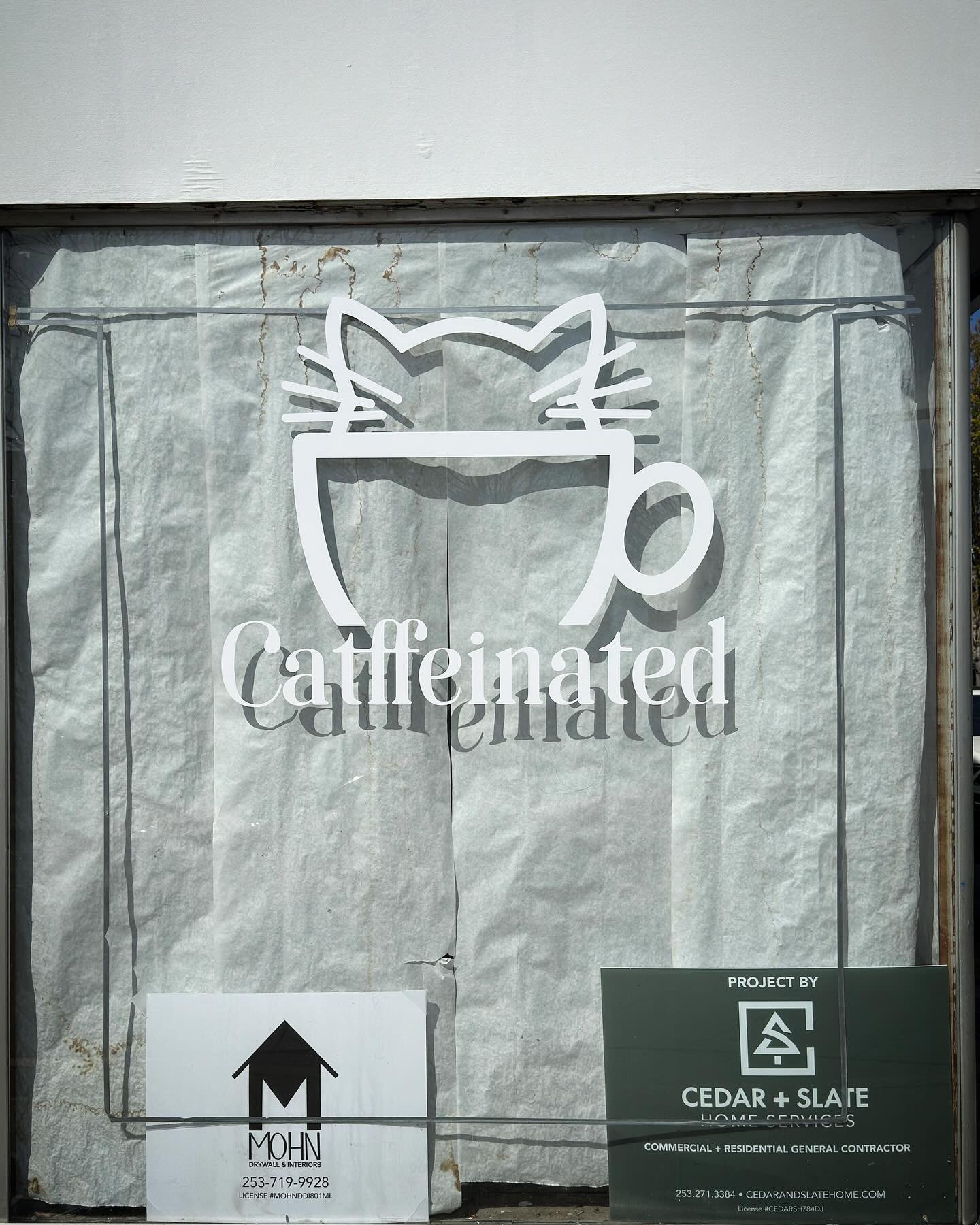 New @_catffeinated_ location opening downtown Puyallup soon! Window graphics are ready! 😻