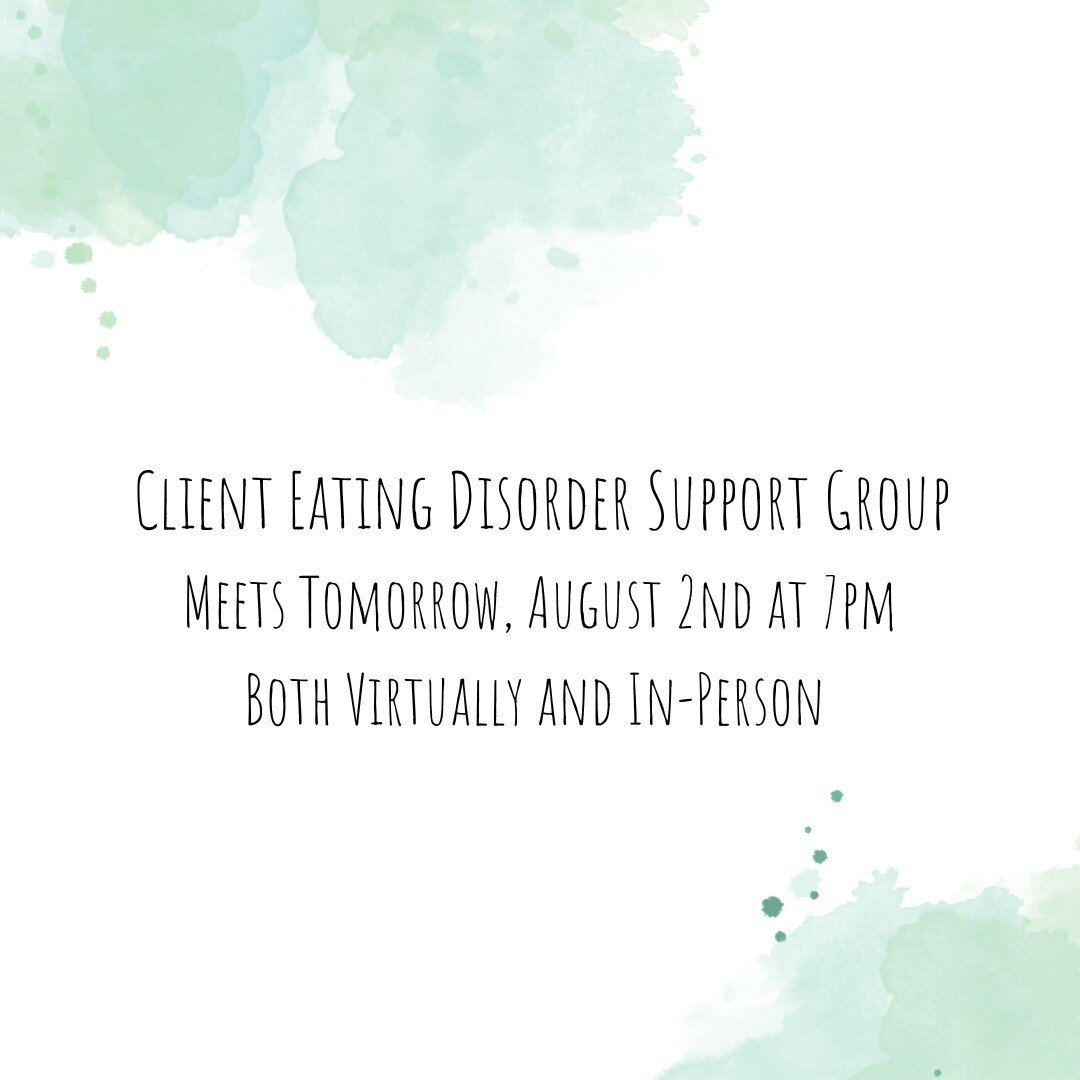 Our first client eating disorder support group meets tomorrow night at 7pm!

This week's group is intended for those currently struggling or recovering from an eating disorder.

This group is a place where you can connect with others who have had sim