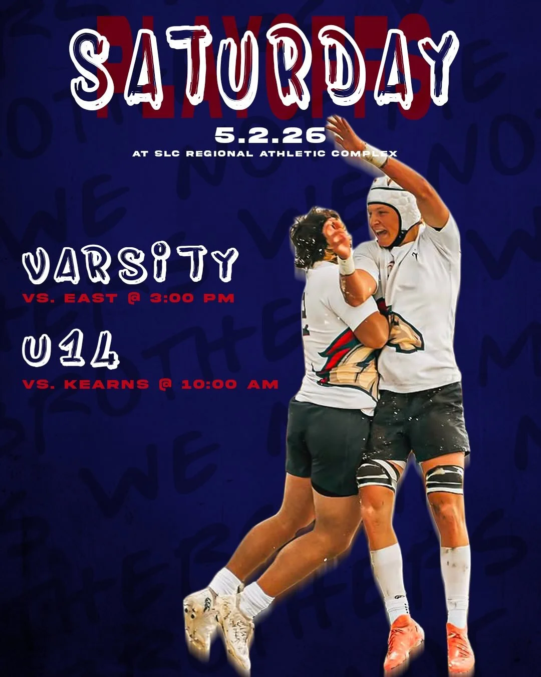 Playoffs tomorrow at The Salt Lake Regional Athletic Complex vs. East 🏉

Kickoff is at 3:00 PM sharp for our Varsity Boys &amp; 10 AM for our U14s! Looking forward to a great day of rugby!