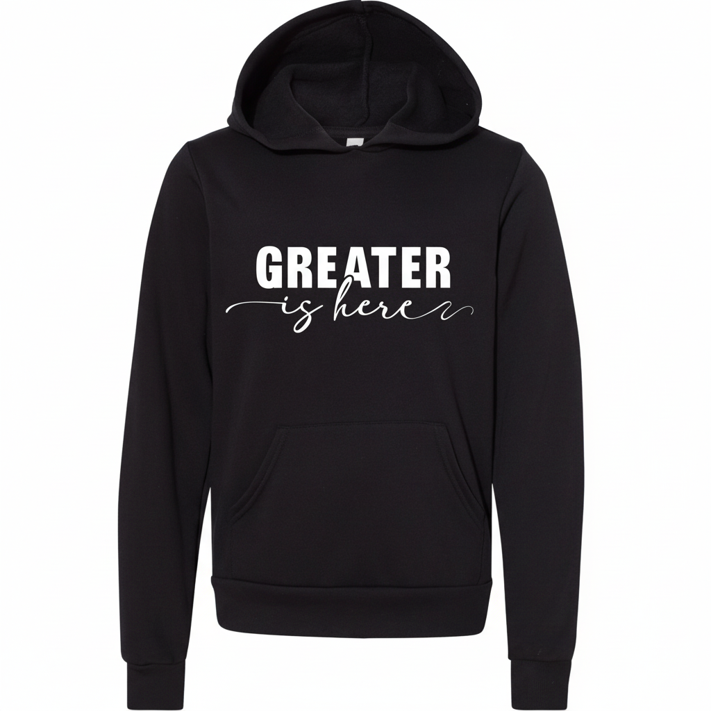 Greater Is Here (Youth Unisex Black Hoodie)