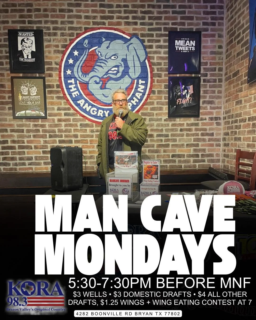 🐘 MAN CAVE MONDAYS at The Angry Elephant Bryan! 🐘
Hosted by our friends at KORA 98.3 &mdash; come kick off your Monday night with cold drinks, good company, prizes, and all the fun before MNF!

⏰ 5:30&ndash;7:30 PM
🍺 $3 Wells
🍺 $3 Domestic Drafts