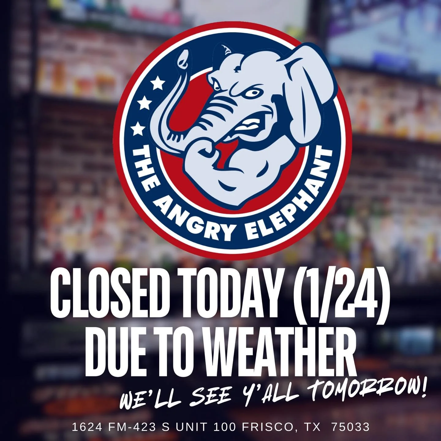 Closed today (1/24) due to weather