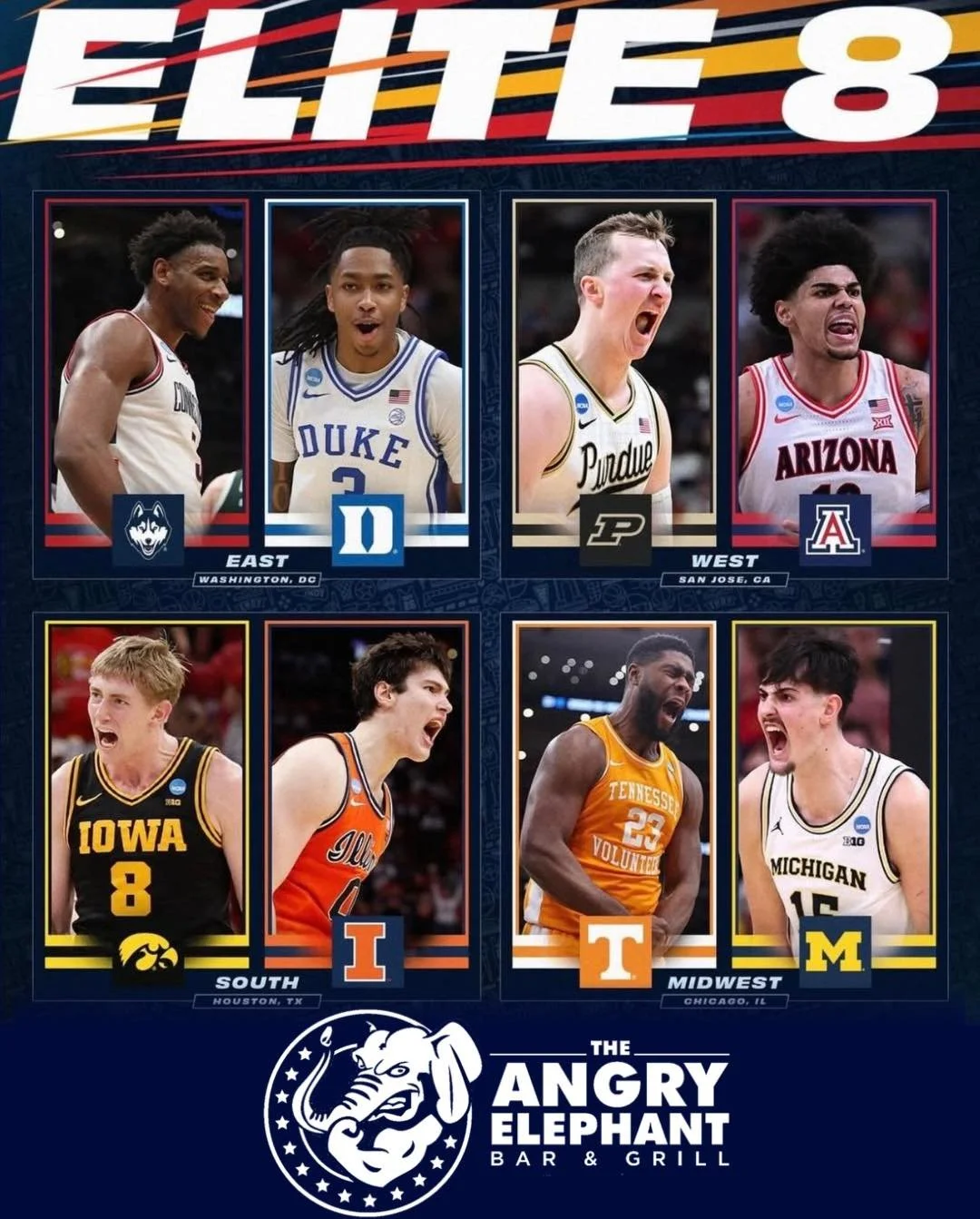 Elite 8 Weekend at The Angry Elephant 🏀🐘

This is what we live for&mdash;big games, cold drinks, and zero cover.
Catch every Elite 8 matchup with us all weekend long.

Saturday, March 28
⏰ 5:00PM &ndash; UConn vs. Duke
⏰ 7:30PM &ndash; Purdue vs. A