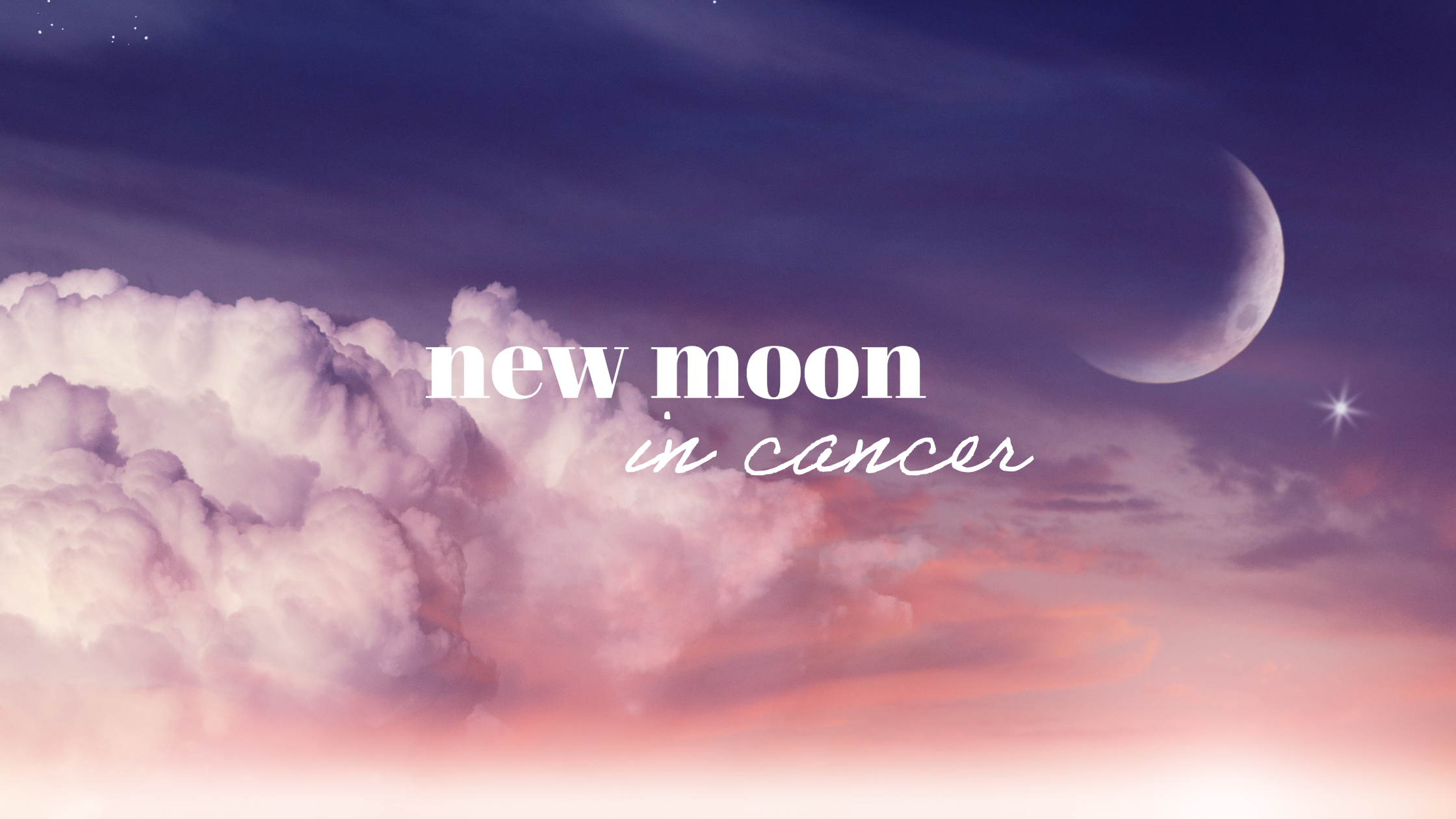 Happy New Moon in Cancer