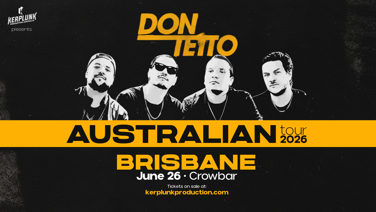 Don Tetto: Brisbane [Australian Tour 2026] 🇦🇺