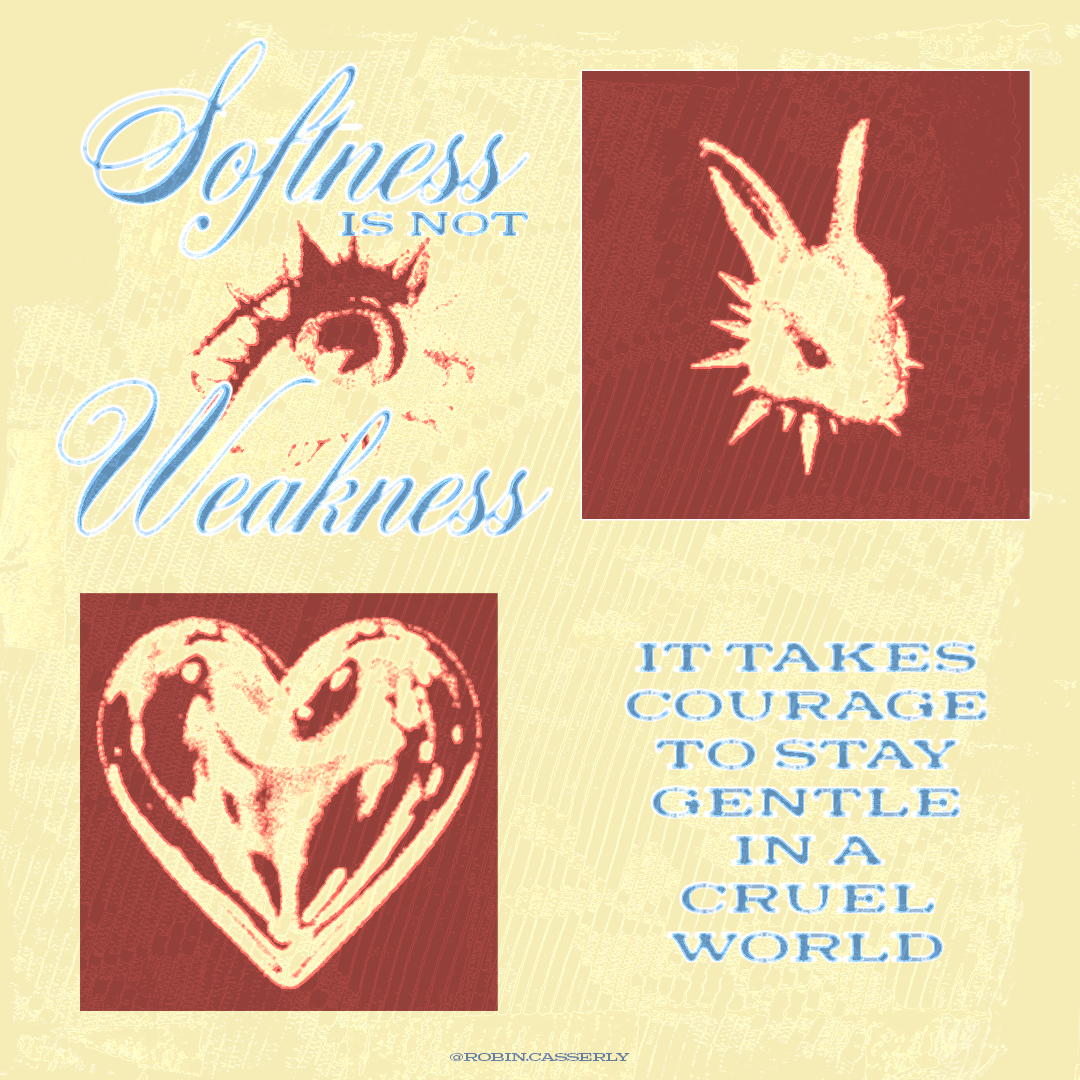 softness is not weakness.png
