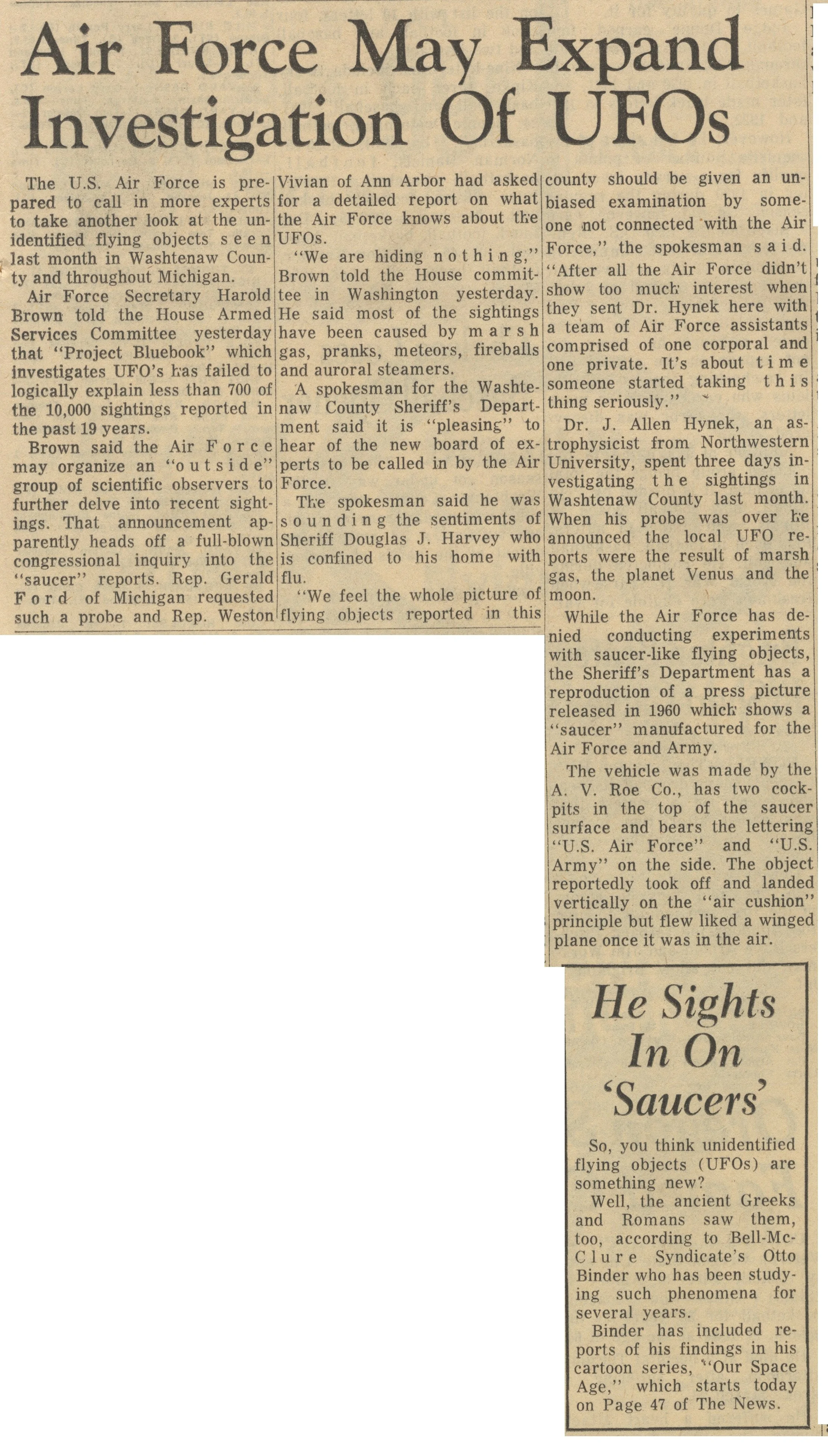 A newspaper article titled "Air Force May Expand Investigation Of UFOs" discussing alleged sightings and investigations of unidentified flying objects by the U.S. Air Force, mentioning experts, military equipment, and historical context of UFO sightings.