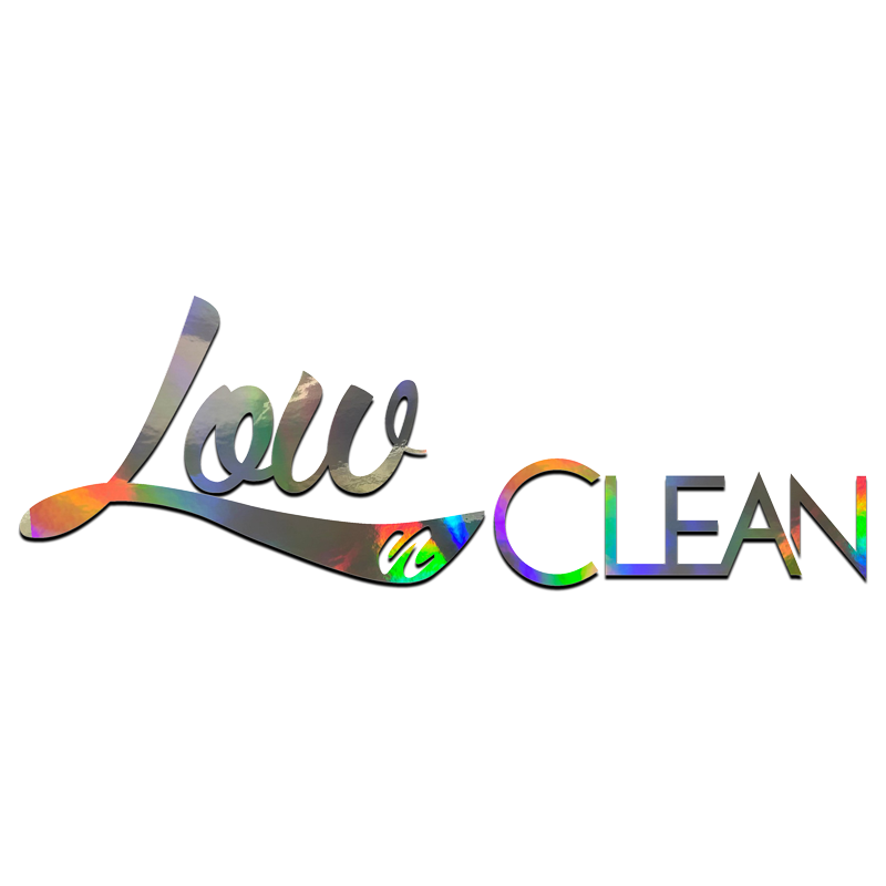 Small Decal - Low N Clean (7" x 2.5" - Multiple Colors)